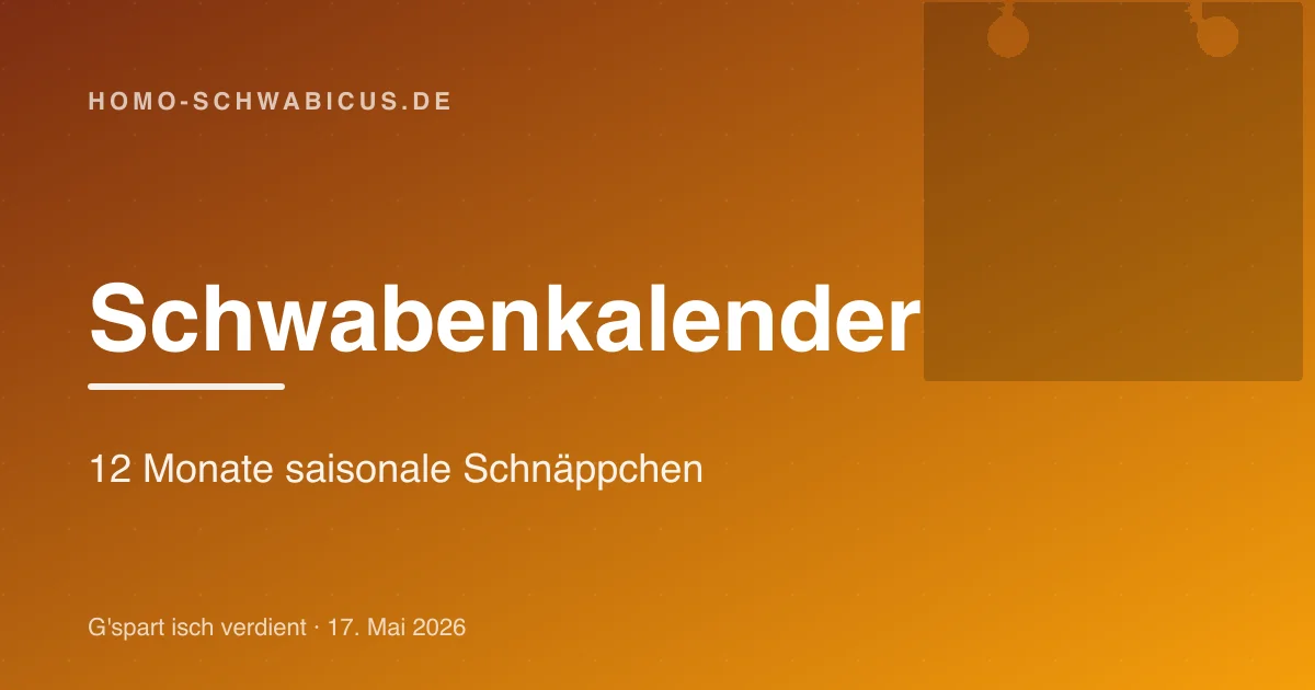 Schwabenkalender: 12 Monate saisonale Schnäppchen