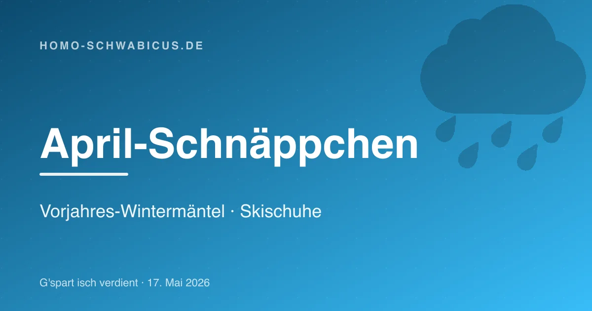 April-Schnäppchen: Vorjahres-Wintermäntel · Skischuhe