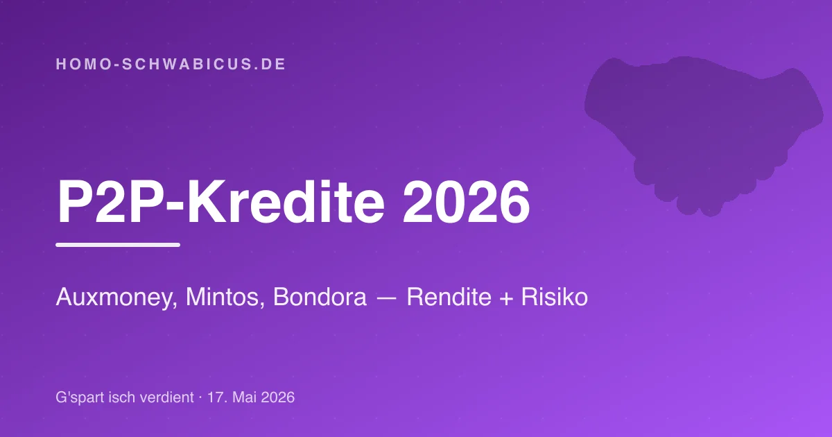 P2P-Kredite 2026: Auxmoney, Mintos, Bondora — Rendite + Risiko