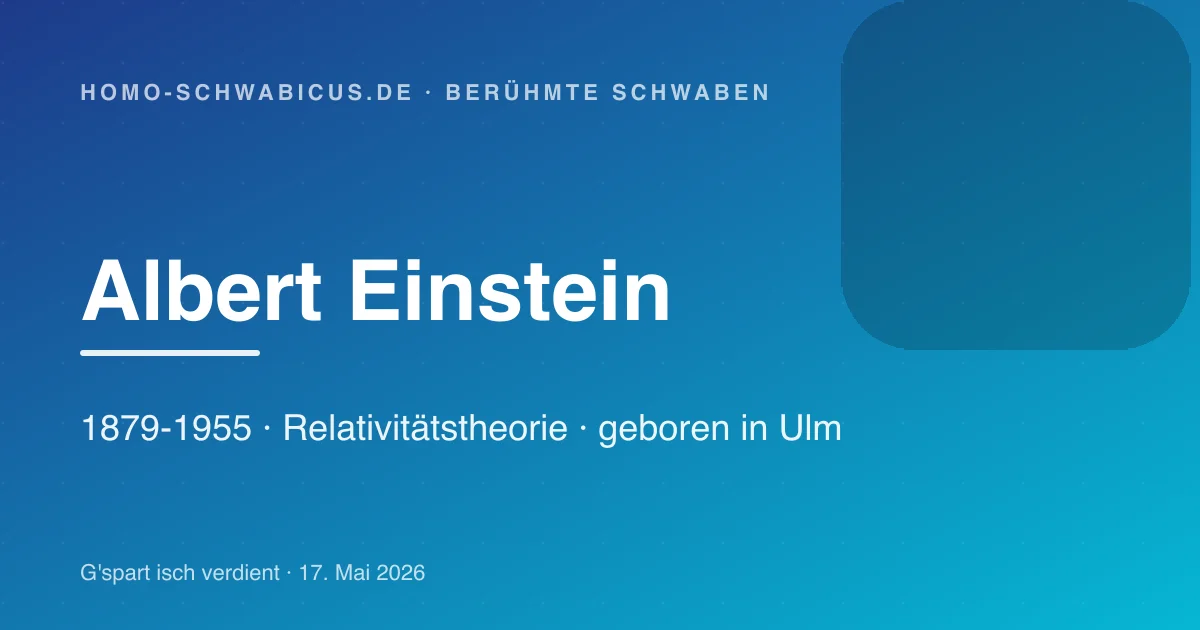 Albert Einstein — Genie aus Ulm