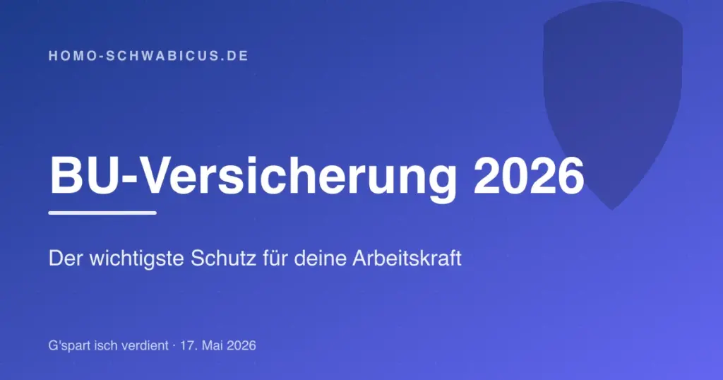 BU-Versicherung 2026: Der wichtigste Schutz für deine Arbeitskraft