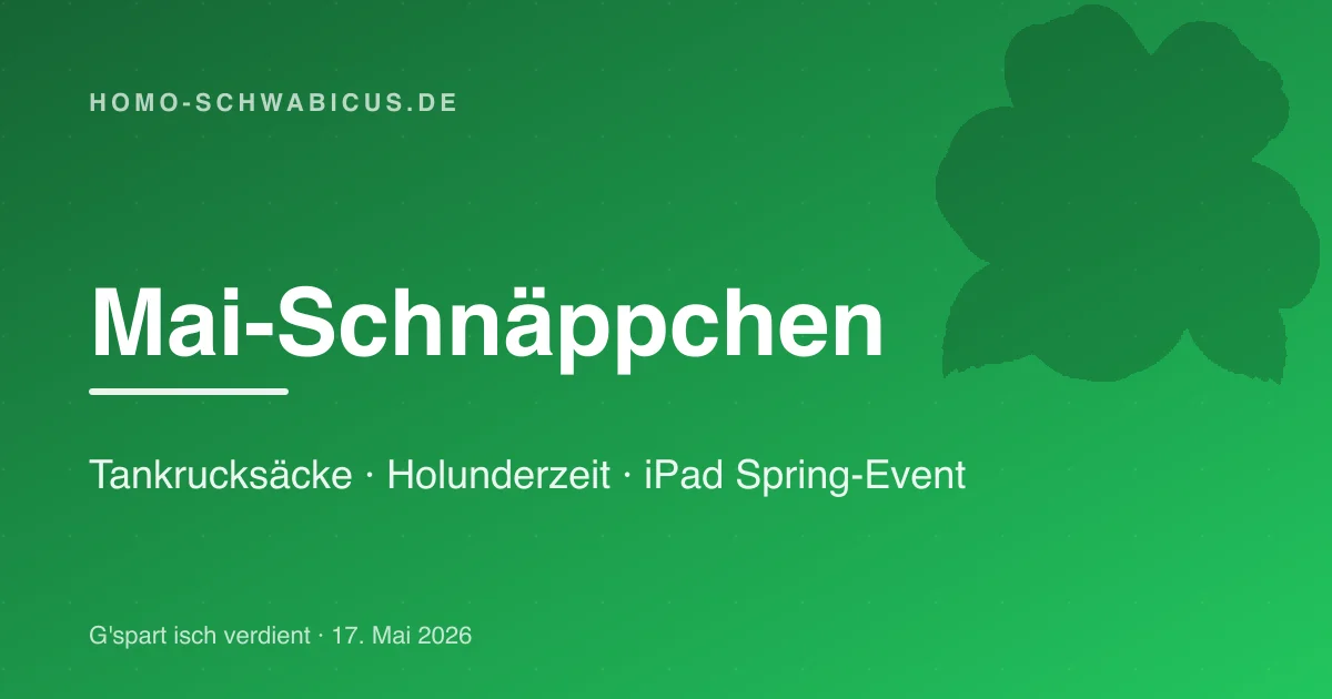 Mai-Schnäppchen: Tankrucksäcke · Holunderzeit · iPad Spring-Event