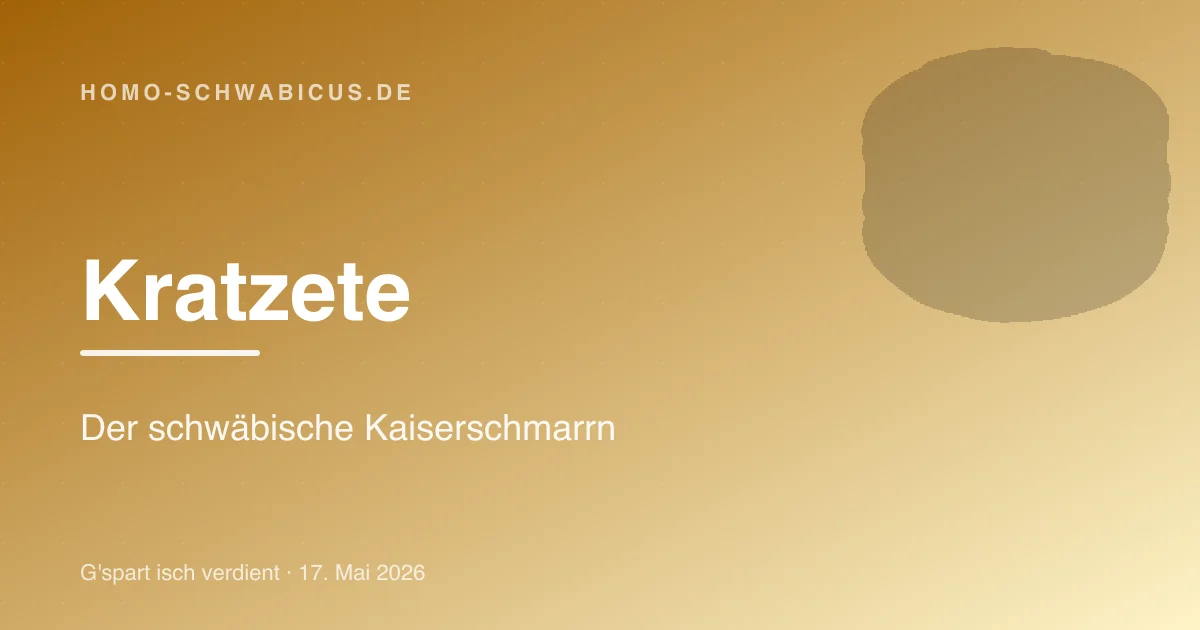Kratzete: Der schwäbische Kaiserschmarrn