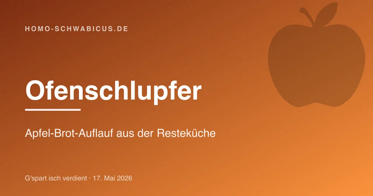 Ofenschlupfer: Apfel-Brot-Auflauf aus der Resteküche