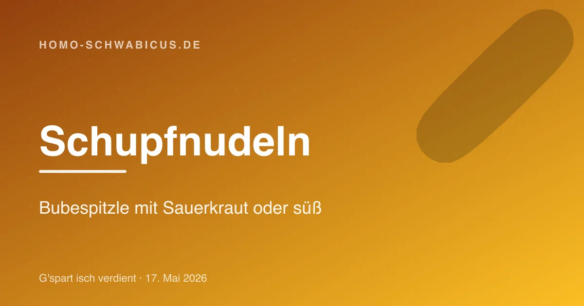 Schupfnudeln: Bubespitzle mit Sauerkraut oder süß