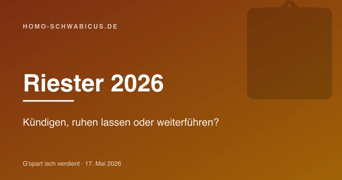 Riester 2026: Kündigen, ruhen lassen oder weiterführen?